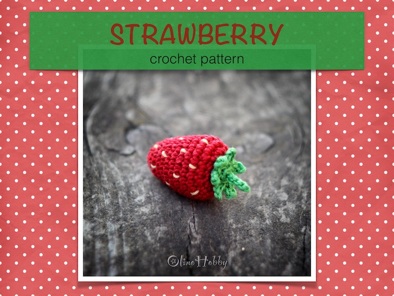 STRAWBERRY crochet pattern for beginners image 1