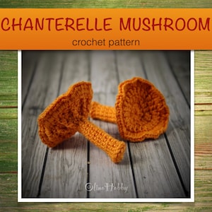 CHANTERELLE MUSHROOM Crochet Pattern for beginners