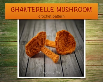 CHANTERELLE MUSHROOM Crochet Pattern for beginners