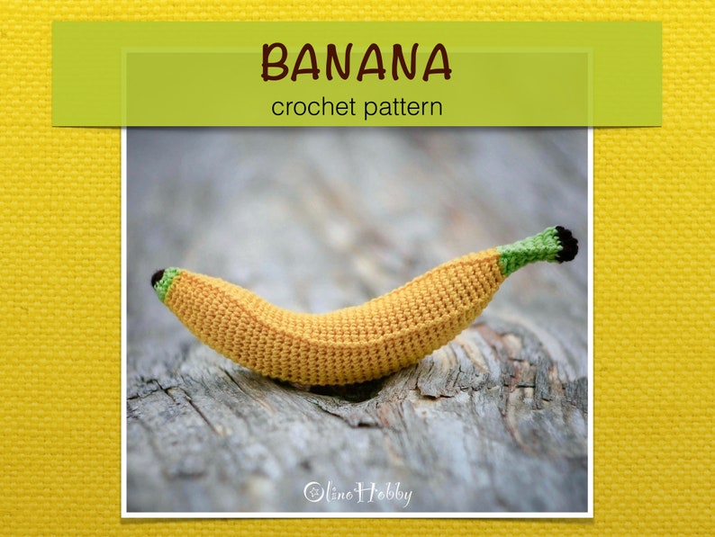 Banana Crochet Pattern for beginners image 1