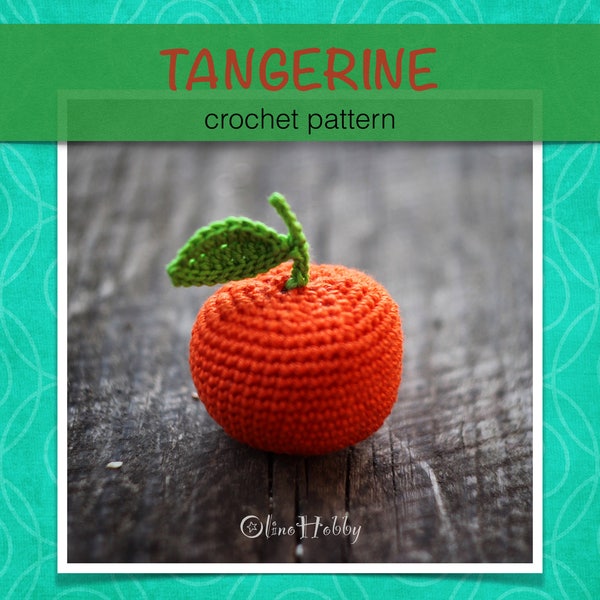 MANDARIN Crochet Pattern for beginners