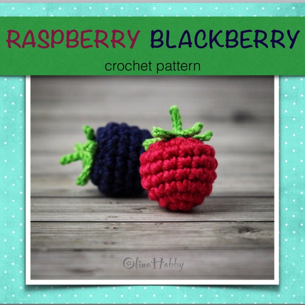 RASPBERRY BLACKBERRY Crochet Pattern for beginners