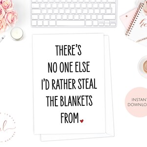 Printable Valentines Day Card, There's No One Else I'd Rather Steal The Blankets, Funny Card, Valentines Gift, Anniversary Card, Love Card