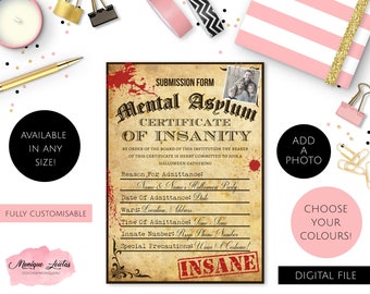 Printable Personalised Mental/Lunatic/Insane Hospital Asylum Invitation, Halloween Party Invitation, Morgue Submission Form, Horror Invite