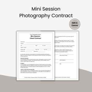 May include: A black and white photography contract template with the title "Mini Session Photography Contract". The contract includes sections for client information, session details, services provided, payment, cancellation and rescheduling, and signatures.