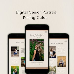 May include: A digital guide for senior portrait photographers with tips on posing, including sitting poses, posing with props, and transforming senior stories into visual masterpieces.
