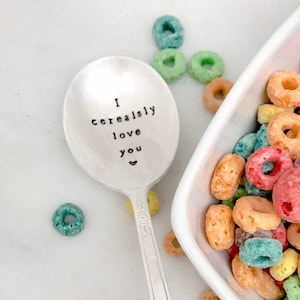 Stamped vintage cereal spoon, I cerealsly love you, Valentine’s Day, Mother&#39;s Day, Father’s Day