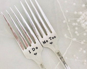 I Do Me Too vintage stamped wedding forks, custom with wedding date, personalized , engagement gift