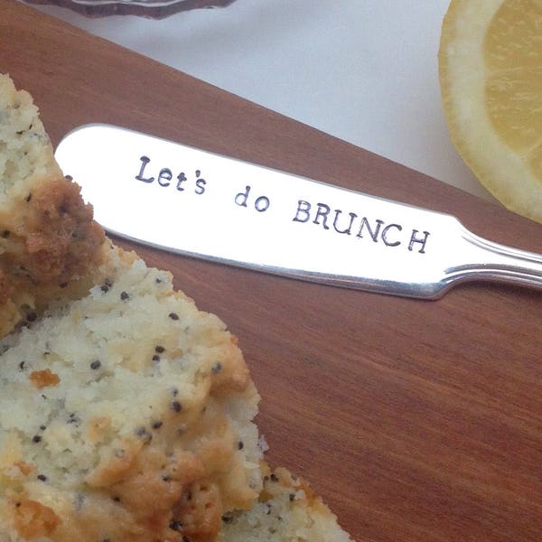 Let's do BRUNCH, butter spreader, handstamped custom jam spreader