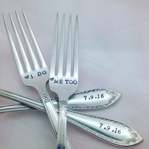 I do me too,  hand stamped vintage wedding forks.  Engagement wedding silverware, custom with wedding date, bride and groom, personalized