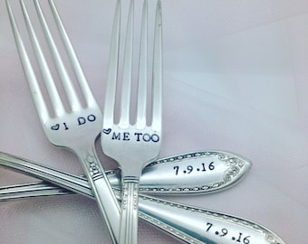 I do me too,  hand stamped vintage wedding forks.  Engagement wedding silverware, custom with wedding date, bride and groom, personalized