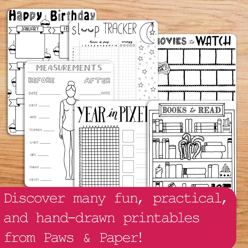 May include: A set of printable black and white planner pages with various themes, including a birthday calendar, sleep tracker, movie tracker, book tracker, and a year in pixel tracker. The pages are decorated with simple hand-drawn illustrations.