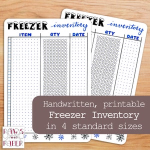 May include: Two white paper freezer inventory sheets with black and blue text. The header reads FREEZER inventory. Columns are labeled ITEM, QTY, and DATE with dot grid sections and circles for tracking. The bottom features black and blue snowflake icons.