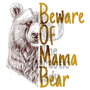 Beware Of Mama Bear SVG