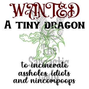 Poszukiwany: Mały smok, który spali dupków, idiotów i ignorantów SVG