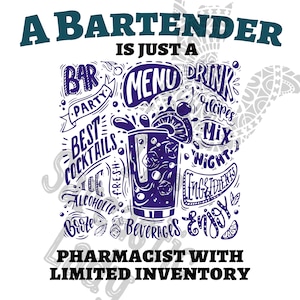 May include: A purple and white illustration of a bartender with the text "A bartender is just a pharmacist with limited inventory". The illustration includes a glass of a mixed drink with ice, a lemon wedge, and cherries. The text around the glass includes words like "bar", "party", "menu", "drink", "recipes", "best cocktails", "fresh", "alcoholic", "beverages", "mix", "weight", "ingredients", and "enjoy".