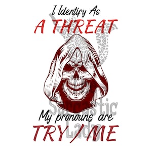 I Identify As A Threat SVG