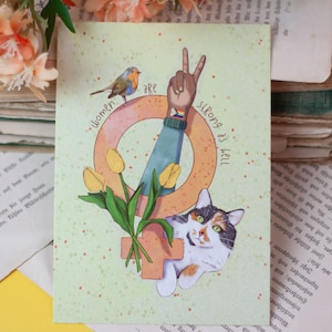 Carte postale - Les femmes sont fortes - Féminisme - Chat, LGBTQIA+, Rouge-gorge, Tulipes - Autonomisation des femmes - Illustration peinte à la main