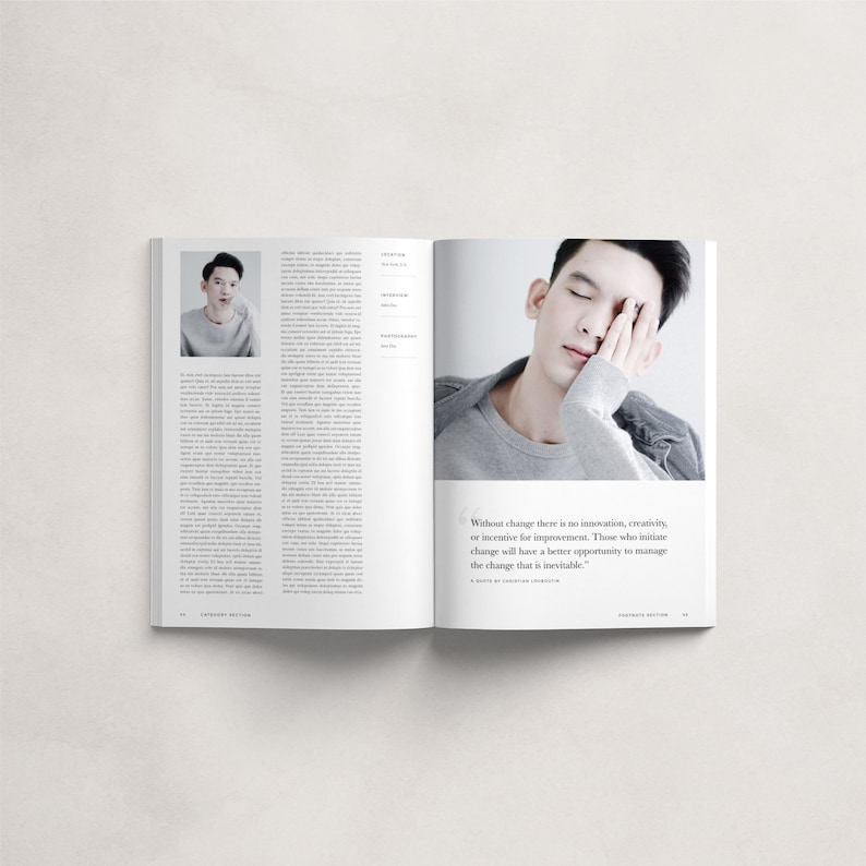May include: A magazine spread featuring a man on the right-hand page. He is wearing a grey shirt and has his hand on his face. The text on the page reads, "Without change there is no innovation, creativity or incentive for improvement. Those who initiate change will have a better opportunity to manage the change that is inevitable."