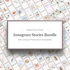 Huge Instagram Stories Bundle, 800 Unique Editable Photoshop Templates, Includes All Instagram Story Packs, +25x40 Instagram Highlights