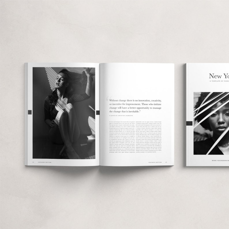 May include: A black and white magazine spread featuring two women. The left page shows a woman with long hair sitting in a window with light streaming through the blinds. The right page shows a woman with dark hair looking directly at the camera. The text on the right page reads "Without change there is no innovation, creativity or incentive for improvement. Those who initiate change will have a better opportunity to manage the change that is inevitable." The magazine is titled "New York".