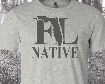 Florida Native Shirt, Native Florida Shirt, Florida Shirt, FL Shirt, Florida State Shirt