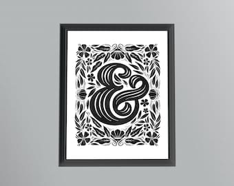 Floral Ampersand Black & White Print | Hand Lettered Typography print ampersand, black and white artwork, printed artwork ampersand type