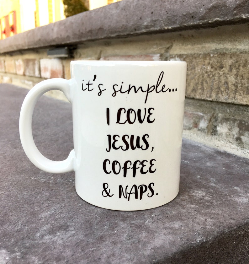Download It's Simple I love Jesus Coffee and Naps Christian Mug | Etsy