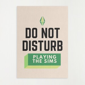 Playing The Sims Do Not Disturb Lustige WandKunst Poster Print, The Sims 4 Fan Art, The Sims Addict, Schlafzimmer Wandkunst Gamer | Digitaler Download
