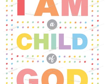 I am a child of God