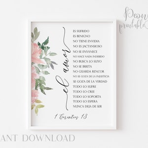 Peut inclure: Une impression d'art imprimable avec un motif floral aquarelle dans des tons de rose et de vert. L'impression présente une citation en espagnol sur l'amour, "El amor", avec une liste de caractéristiques de l'amour, notamment "es sufrido", "es benigno" et "no tiene envidia". L'impression est intitulée "1 Corintios 13".