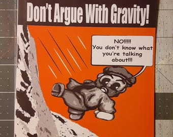 Don’t Argue With Gravity. Get Well Card.