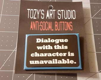 Dialogue With This Character Is Unavailable Button.