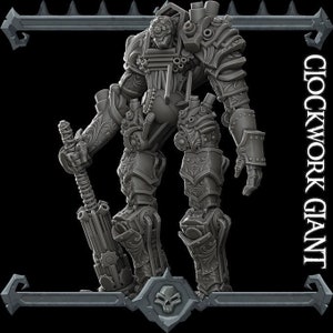 May include: A grey model of a clockwork giant, heavily armoured with detailed mechanical components. The figure holds a large weapon. The image includes the text "CLOCKWORK GIANT" on the right side.