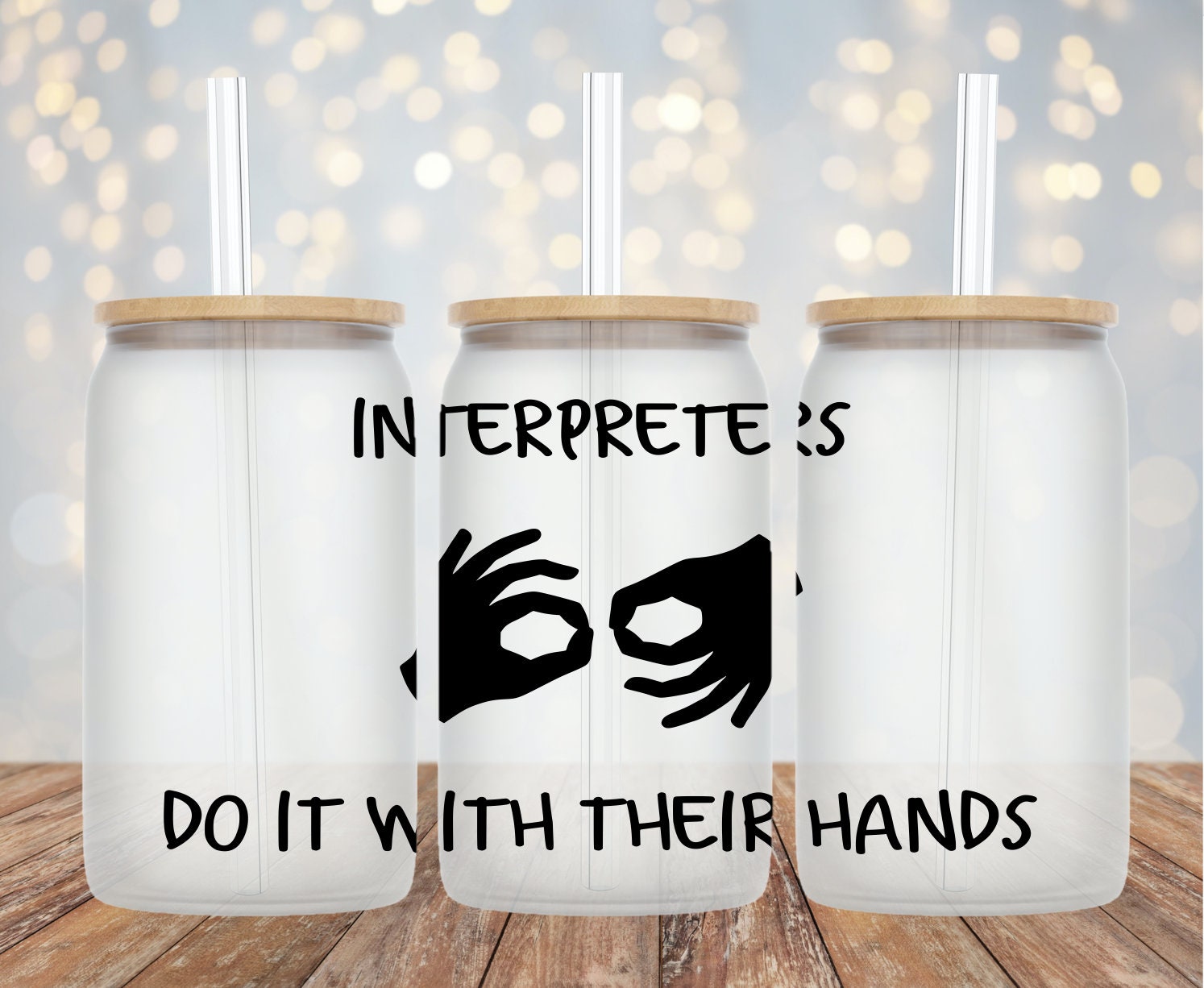 ASL Interpreter Inspired Libby Cup / Sign Language / Terp / Iced Coffee