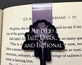 My Type? Tall. Dark. Fictional.  Magnetic Bookmark