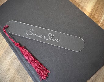 Smut Slut Engraved bookmark