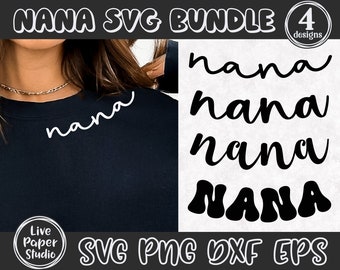 Nana Collar SVG PNG, Nana Shirt Collar SVG, Curved Nana Svg, Mother's Day Svg, Grandma, Nana Cursive, Digital Downlod Png, Dxf, Eps Files
