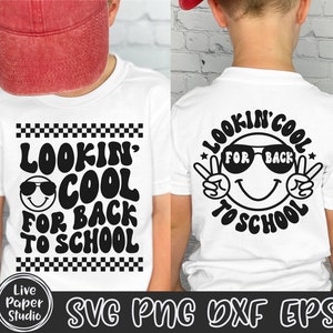 Lookin' Cool for Back to School SVG, First Day of School SVG, 1st Day of School, Retro School Boy Shirt, Digital Download Png, Dxf, Eps File