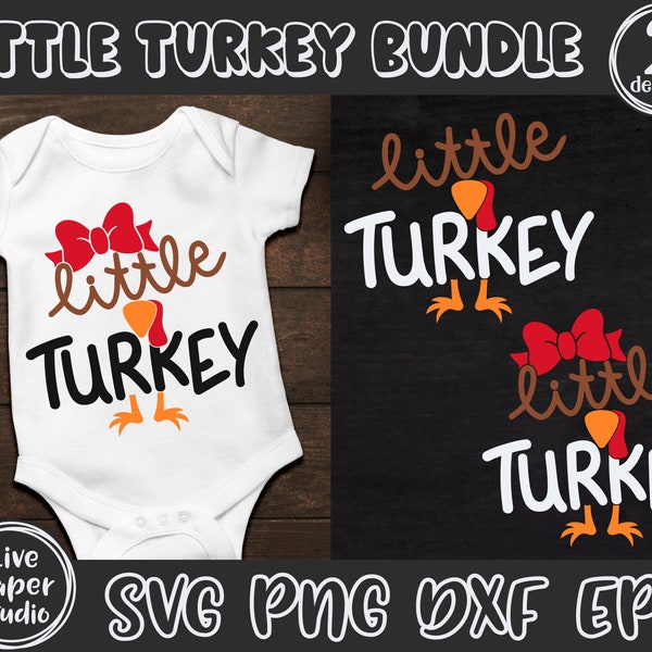 Little Turkey Svg, Thanksgiving Png, Turkey Cut Files, Funny Kids Shirt Design, Newborn Baby Svg,Turkey Day Svg, Digital Download Png Files