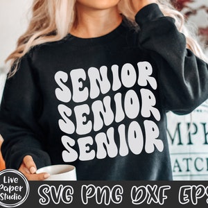 Senior Senior Senior SVG, Retro Senior Svg, Class of 2024 SVG, Senior shirt Png, High School Shirt Png, University, Digital Download Files image 6