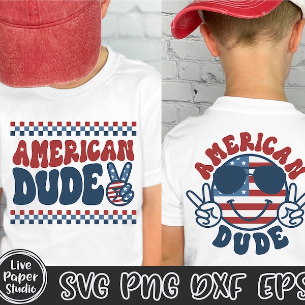American Dude SVG, Fourth of July Svg, 4th of July SVG, Retro Patriotic SVG, Independence Day, Baby Boy, Digital Download Png, Dxf, Eps File