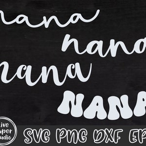 Nana Collar SVG PNG, Nana Shirt Collar SVG, Curved Nana Svg, Mother’s