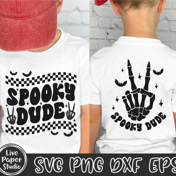Spooky Dude SVG, Boys Halloween Shirt Svg, Kids Halloween SVG, Spooky Little Dude Svg, Skeleton Hand Svg, Spooky Babe, Digital Download File
