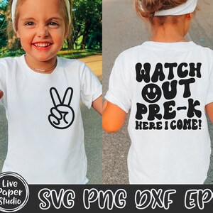 Prek SVG File, Watch Out Pre-k Here I Come Svg, First Day of School Svg ...