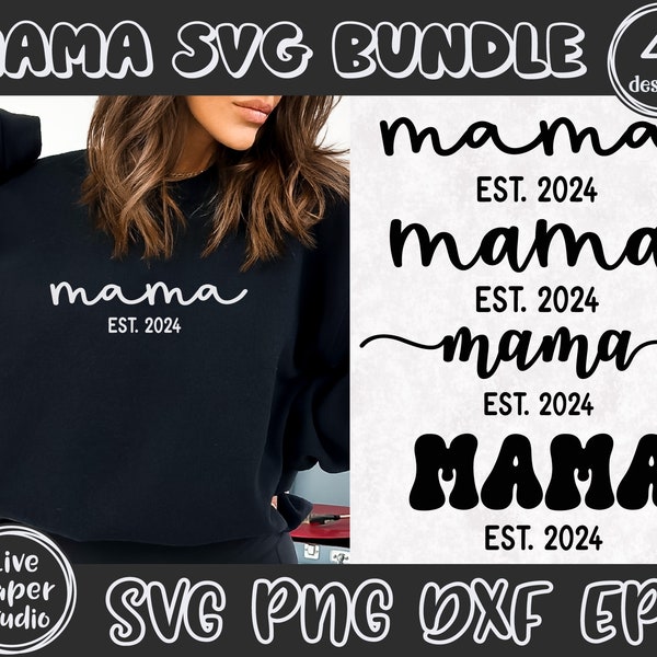 Mama Est 2024 Svg Png, Mama Shirt, Mama Sweatshirt, Mama Cadeau, Mama Koffiemok, Baby Aankondiging Svg, Digital Downlod Png, Dxf, Eps Files