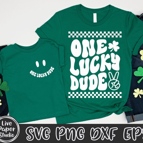 One Lucky Dude Svg, Boy St Patricks Day SVG, Retro Clover Svg, Shamrock Svg, Kids St Patricks Shirt, Sublimation, Digital Download Dxf Files