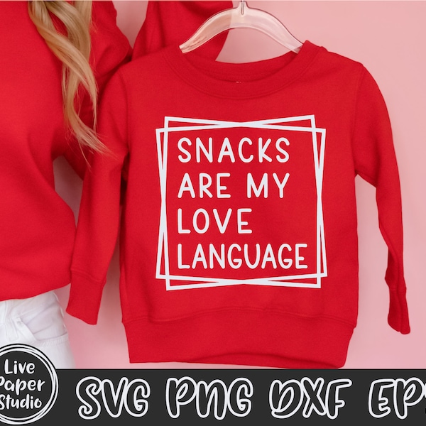 Snacks Are My Love Language SVG, Kids Valentine shirt, Snack Stealer Svg, Happy Valentine's Day, Vday, Digital Downlod Png, Dxf, Eps Files