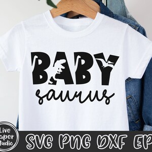 Baby Saurus Dinosaur SVG, Dinosaur Family Svg, Babysaurus Svg, T-rex Baby Shirt, Baby Boy, Girl Dinosaur, Digital Downlod Png, Dxf, Arquivo Eps