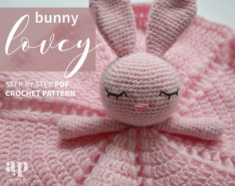 Bunny Lovey - Baby/toddler security blanket crochet pattern PDF